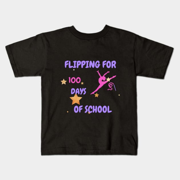 100 Days of School Shirt Girls Gymnastics 100 Days Shirt, Gymnastics 100 Days Shirt,Gymnastics Shirts Kids, Girls Gymnast Gifts Tumble Flip Kids T-Shirt by flooky